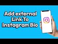 How To Add External Link To Instagram Bio 2023