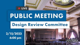 2.15.23: Design Review Committee