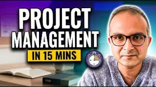 Learn Project Management in 15 mins (with case study)