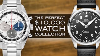 Building The Perfect Watch Collection For $10,000 - Over 20 Watches Mentioned And 6 Paths To Take