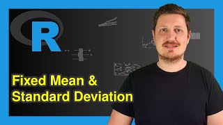 Generate Random Values with Fixed Mean & Standard Deviation in R (2 Examples) | rnorm() & scale()