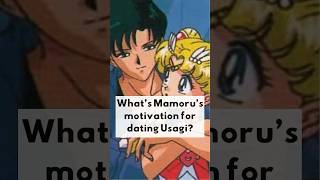 What motivates Mamoru to continue dating Usagi? #sailormoon #anime