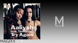 Aaliyah - Try Again (feat. Timbaland) (MAGIXX 2020 Remix)