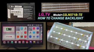 How to Replace LED TV Backlights Strips in LG TV-32LN571B -TE