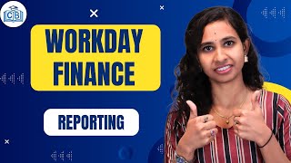 Reporting in Workday Finance | Financial Reporting with Workday Finance | Workday | CyberBrainer