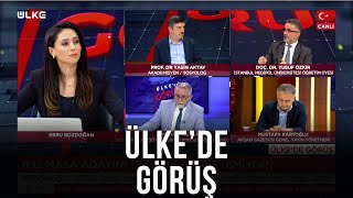 Ülke'de Görüş - Yasin Aktay | Yusuf Özkır | Serdar Arseven | Mustafa Kartoğlu | 10 Eylül 2022
