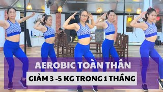 BÀI TẬP AEROBIC TOÀN THÂN - GIẢM 3 -5 KG TRONG 1 THÁNG SIÊU ĐƠN GIẢN |OANH NGUYỄN