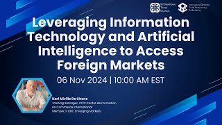 WEBINAR: Leveraging Information Technology and AI to Access Foreign Markets