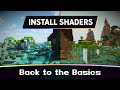 How To Install Shaders for Minecraft [Back To The Basics]