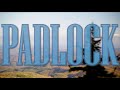 Padlock (Official Music Video)