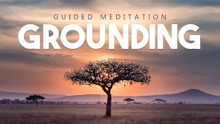 Guided Meditation For Grounding & Balance - 10 Minute Meditation