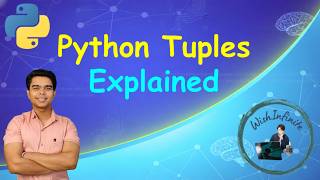 Python Tuples Tutorial for Beginners | Tuple vs List, Indexing, Unpacking & Immutable Explained