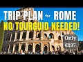 How to Explore in Rome : My 3-Day Rome Adventure for €197