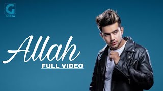Sad Song - Allah : Jass Manak (Official Video) | Latest Punjabi Song 2020 | 3D Music