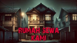 BALIK LEWAT MALAM - MAIN SEMBUNYI IBU - RUMAH SEWA KAMI