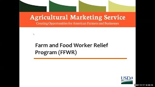 Farm and Food Worker Relief Program (FFWR) Informational Webinar