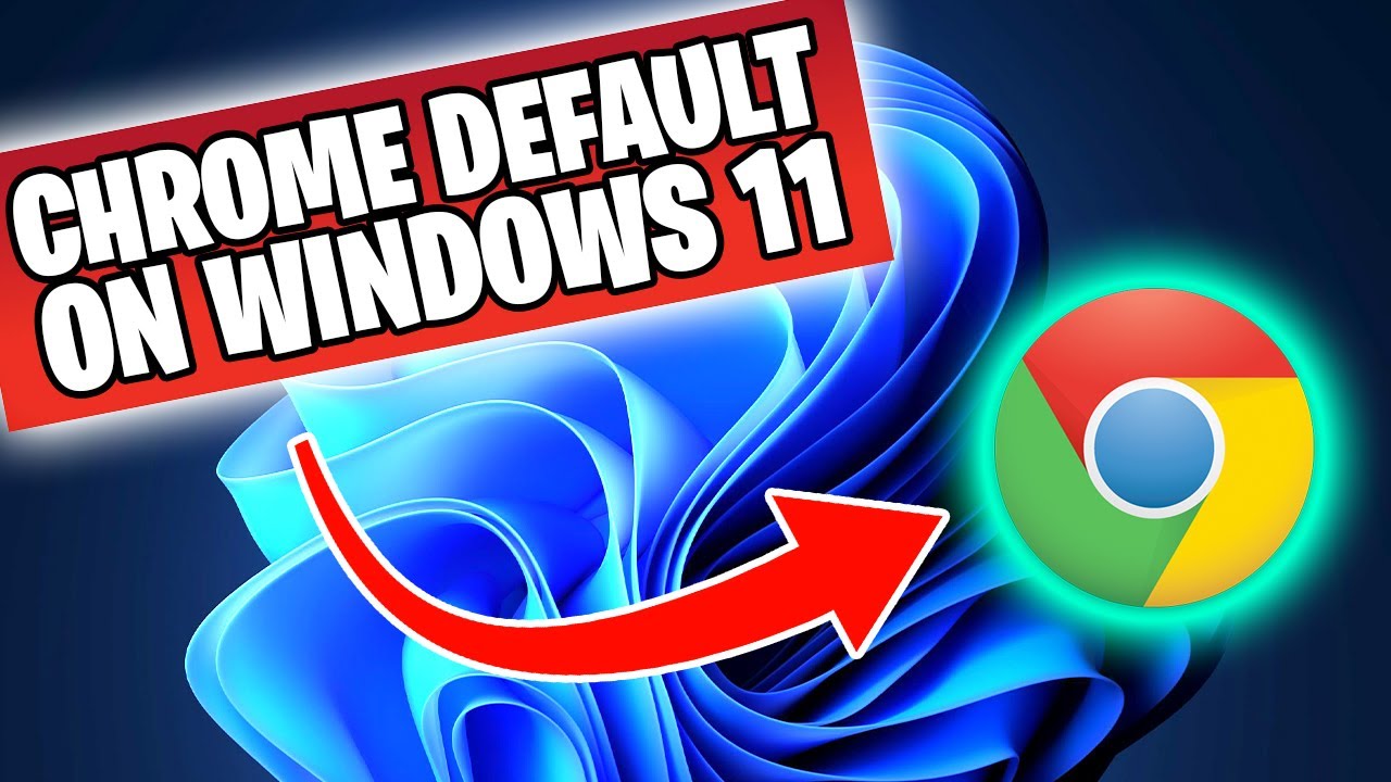 Make Google Chrome Default Windows 11 Lulagoods