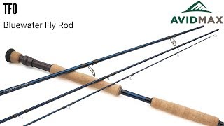 TFO Bluewater Fly Rod Review | AvidMax