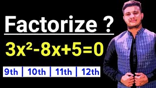 #Basic #Math. Factorize 3x² - 8x + 5 = 0