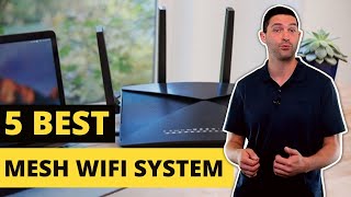 Top 5 Best Mesh WiFi Systems for Seamless Coverage in Your Home