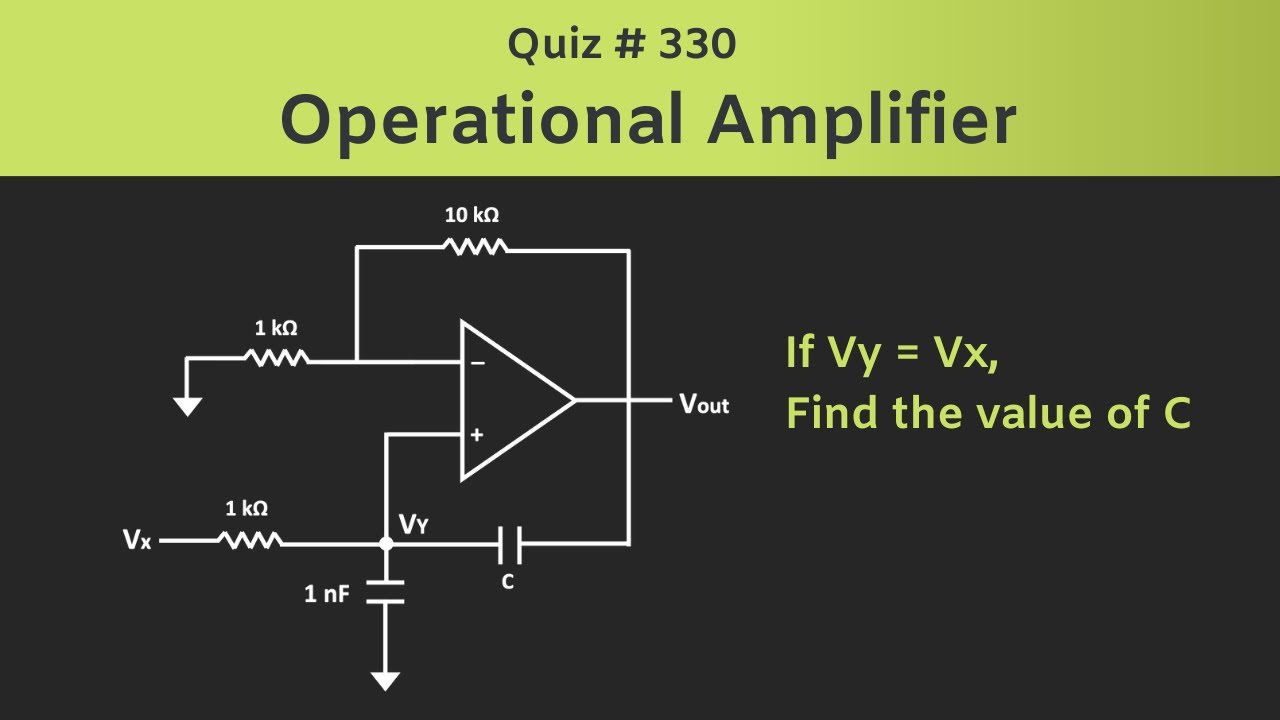 Operational Amplifier (Op-Amp) Solved Problem | Quiz # 330 - YouTube