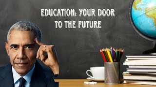 "The Power of Education: Unlocking a Brighter Future" By Obama