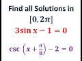 Solve the Trig Equations, Find all Solutions within [0, 2π]