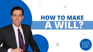 How To Make A Will In Florida // Elder Needs Law