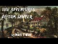 the adventures of tom sawyer by mark twain full audiobook greatest🌟audiobooks v1