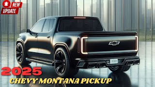 Exclusive First Look! 2025 Chevy Montana SS Pickup Truck Unveiled Review Details