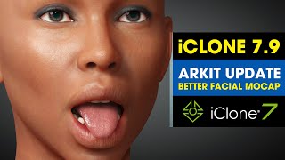 iClone 7.9 New Release ~ First Impressions ~ Updated Motion Live, Live Face Facial Mocap \u0026 Lipsync