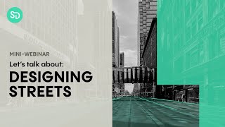 How to Design Streets?