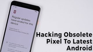 Google Says The Pixel 3 Is Obsolete - So I Hacked Android 13 Onto It