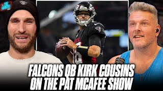 Kirk Cousins On Kyle Pitts Production, Swag Surfin', & Relationship With Michael Penix | Pat McAfee