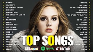 Adele, Bruno Mars, Maroon 5, Ed Sheeran, Dua Lipa, Rihanna,Miley Cyrus 💖 Billboard Hot 100 This Week