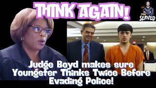 Judge Boyd: Sending A Strong Message To Dufus About Evading In A Stolen Car!