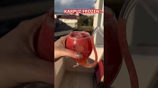 KARPUZ FROZEN🍉 #karpuz #frozen #frozenfood #karpuzfrozen #drinks #drinking #kavun #melon