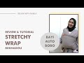 Review & Tutorial Gendongan Stretchy Wrap | Mikhadou