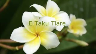 E Taku Tiare