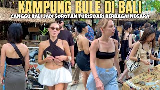 SEPERTI KAMPUNG BULE ?? WOW TURIS MEMBLUDAK DI CANGGU BALI