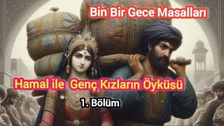 Hamal ile Genç Kızların Öyküsü