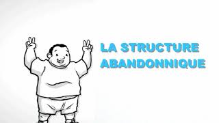 La structure abandonnique... Un fantasme !