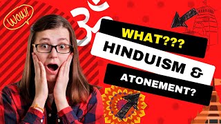 Atonement of Sins in Hindu Scriptures | Examine Hints Provided by God for Hindus to Find Redemption