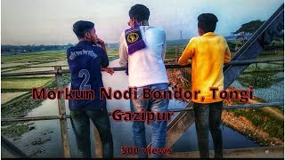 Morkun Nodi Bondor, Tongi Gazipur || মরকুন-নদী বন্দর (টঙ্গী-গাজীপুর) #Vlog_Bangla🤟