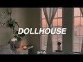 《 DOLLHOUSE 》 Melanie Martinez lyric