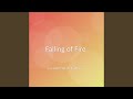 Falling of Fire