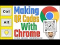 Making QR Codes in Google Chrome
