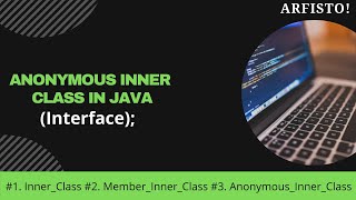 #7.4 Java Tutorial | Anonymous class with Interface