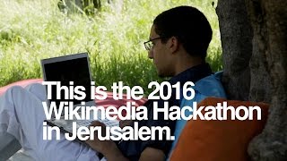 Wikimedia Hackathon: 2016 (Jerusalem)