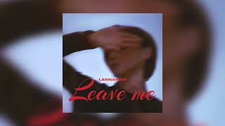 Lannakise - Leave me